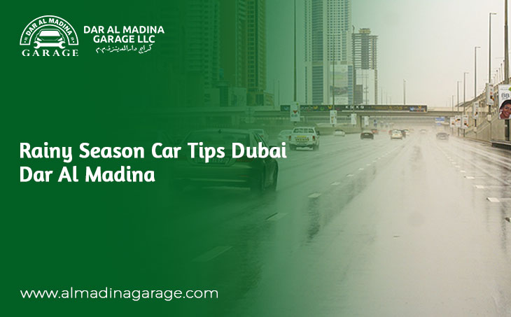 Rainy Season Car Tips Dubai | Dar Al Madina Vehicle Safety Guide