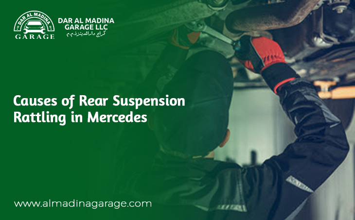 Causes of Rear Suspension Rattling in Mercedes