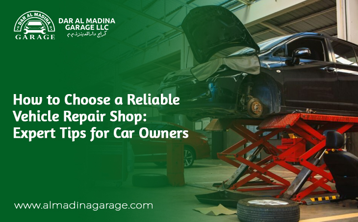 How to Choose a Vehicle Repair Shop: Expert Tips for Car Owners