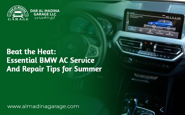 Beat the Heat: Essential BMW AC Service and Repair Tips for Summer