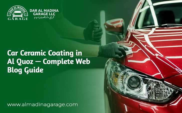  Car Ceramic Coating in Al Quoz Complete Web Blog Guide