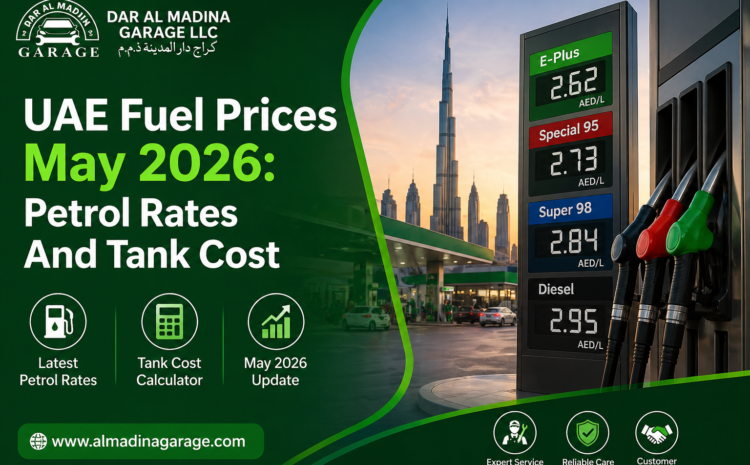  UAE Fuel Prices May 2026: Petrol Rates And Tank Cost 