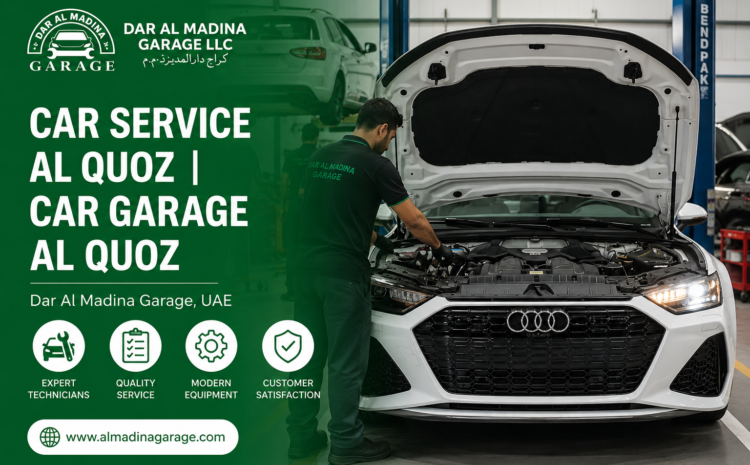  Car Service Al Quoz | Car Garage Al Quoz – Dar Al Madina Garage, UAE