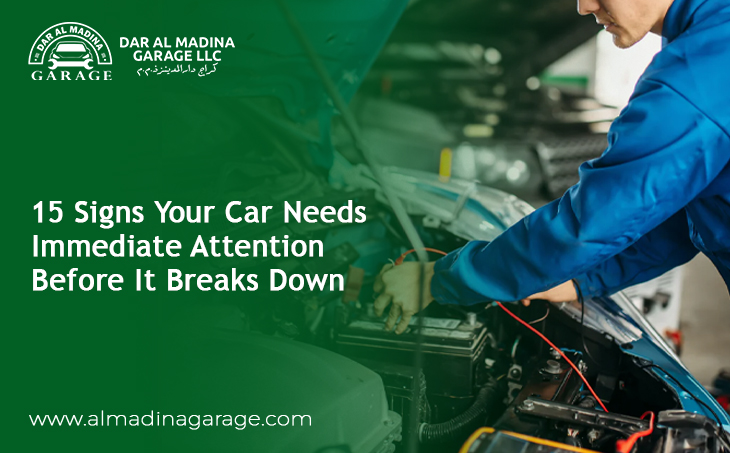  15 Signs Your Car Needs Immediate Attention Before It Breaks Down