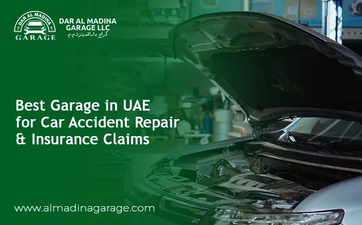  Best Garage in UAE for Car Accident Repair & Insurance Claims