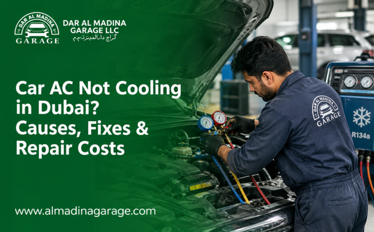  Car AC Not Cooling in Dubai? Causes, Fixes & Repair Costs
